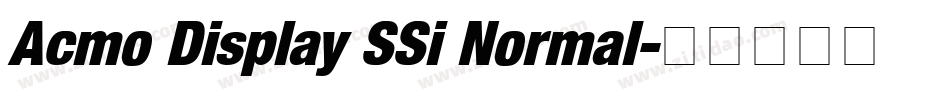Acmo Display SSi Normal字体转换
